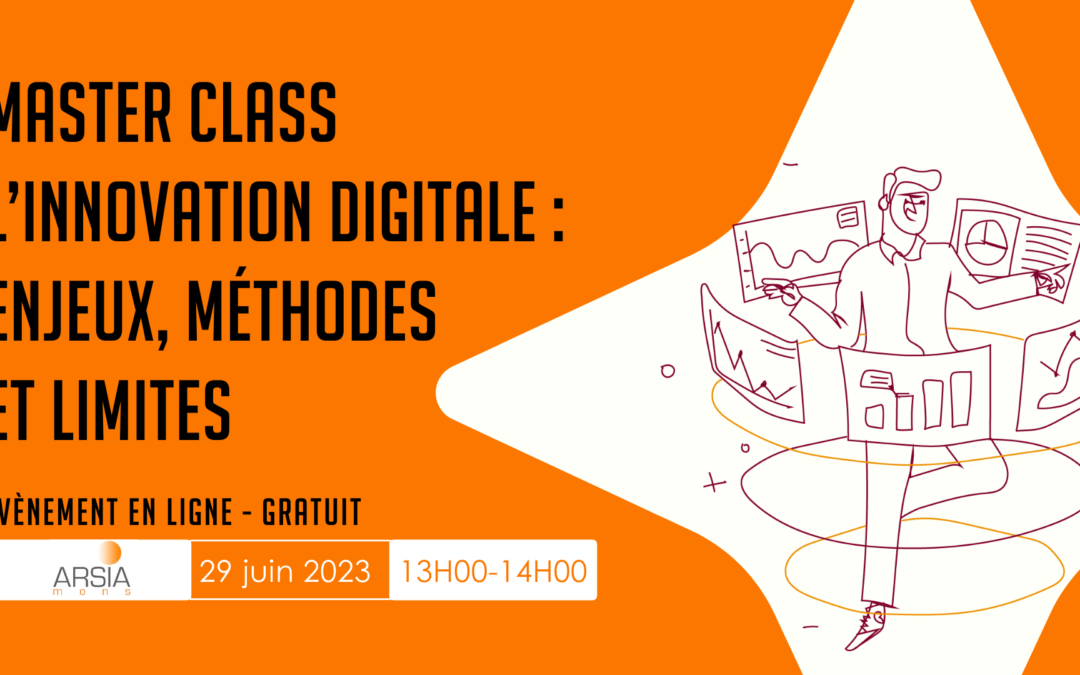 Juin 2023 Master Class  – Innovation Digitale